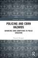 Policing and CBRN Hazards: Advancing CBRN Competence in Police Education