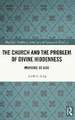 The Church and the Problem of Divine Hiddenness: Mirrors of God