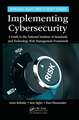 Implementing Cybersecurity: A Guide to the National Institute of Standards and Technology Risk Management Framework