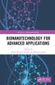 Bionanotechnology for Advanced Applications