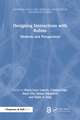Designing Interactions with Robots: Methods and Perspectives