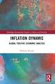 Inflation Dynamic: Global Positive Economic Analysis