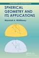 Spherical Geometry and Its Applications