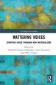 Mattering Voices
