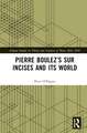 Pierre Boulez’s sur Incises and its World