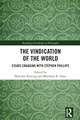 The Vindication of the World: Essays Engaging with Stephen Phillips