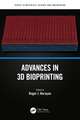 Advances in 3D Bioprinting