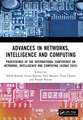 Advances in Networks, Intelligence and Computing: Proceedings of the International Conference On Networks, Intelligence and Computing (ICONIC 2023)