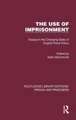 The Use of Imprisonment: Essays in the Changing State of English Penal Policy