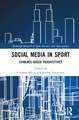 Social Media in Sport: Evidence-Based Perspectives