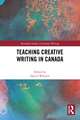 Teaching Creative Writing in Canada