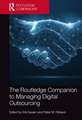 The Routledge Companion to Managing Digital Outsourcing