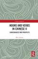 Nouns and Verbs in Chinese II: Consequences and Prospects