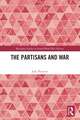 The Partisans and War