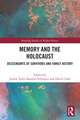 Memory and the Holocaust: Descendants of Survivors and Family History