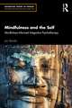 Mindfulness and the Self: Mindfulness-Informed Integrative Psychotherapy