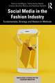 Social Media in the Fashion Industry: Fundamentals, Strategy and Research Methods