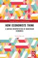 How Economists Think: A Kantian Interpretation of Mainstream Economics