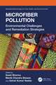 Microfiber Pollution: Environmental Challenges and Remediation Strategies
