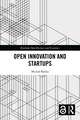Open Innovation and Startups