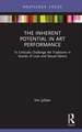 The Inherent Potential in Art Performance: To Critically Challenge Art Traditions in Scenes of Love and Sexual Desire