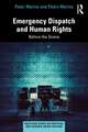 Emergency Dispatch and Human Rights: Before the Sirens