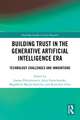 Building Trust in the Generative Artificial Intelligence Era: Technology Challenges and Innovations