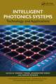 Intelligent Photonics Systems: Technology and Applications