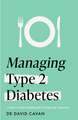 Managing Type 2 Diabetes (Headline Health Series)