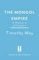 The Mongol Empire: A History in 9 Chapters