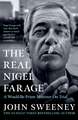 The Real Nigel Farage: A Would-Be Prime Minister On Trial