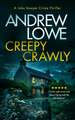 Creepy Crawly