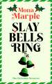 Slay Bells Ring