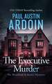 The Executive Murder