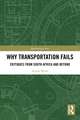 Why Transportation Fails: Critiques from South Africa and Beyond