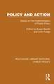 Policy and Action: Essays on the Implementation of Public Policy