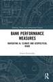 Bank Performance Measures: Navigating AI, Climate and Geopolitical Risks