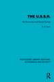 The U.S.S.R.: An Economic and Social Survey
