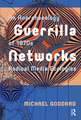 Guerrilla Networks: An Anarchaeology of 1970s Radical Media Ecologies