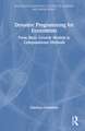 Dynamic Programming for Economists: From Basic Growth Models to Computational Methods
