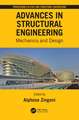 Advances in Structural Engineering: Mechanics and Design