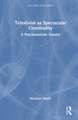 Television as Spectacular Commodity: A Psychoanalytic Inquiry
