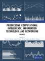 Progressive Computational Intelligence, Information Technology, and Networking: Volume 2