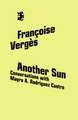 Another Sun: Conversations with Mayra A. Rodriguez Castro