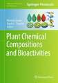 Plant Chemical Compositions and Bioactivities