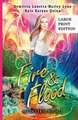 Fire & Flood