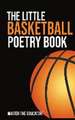 The Little Basketball Poetry Book