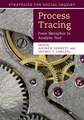 Process Tracing: From Metaphor to Analytic Tool