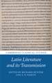 Latin Literature and its Transmission