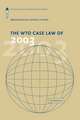 The WTO Case Law of 2003: The American Law Institute Reporters' Studies